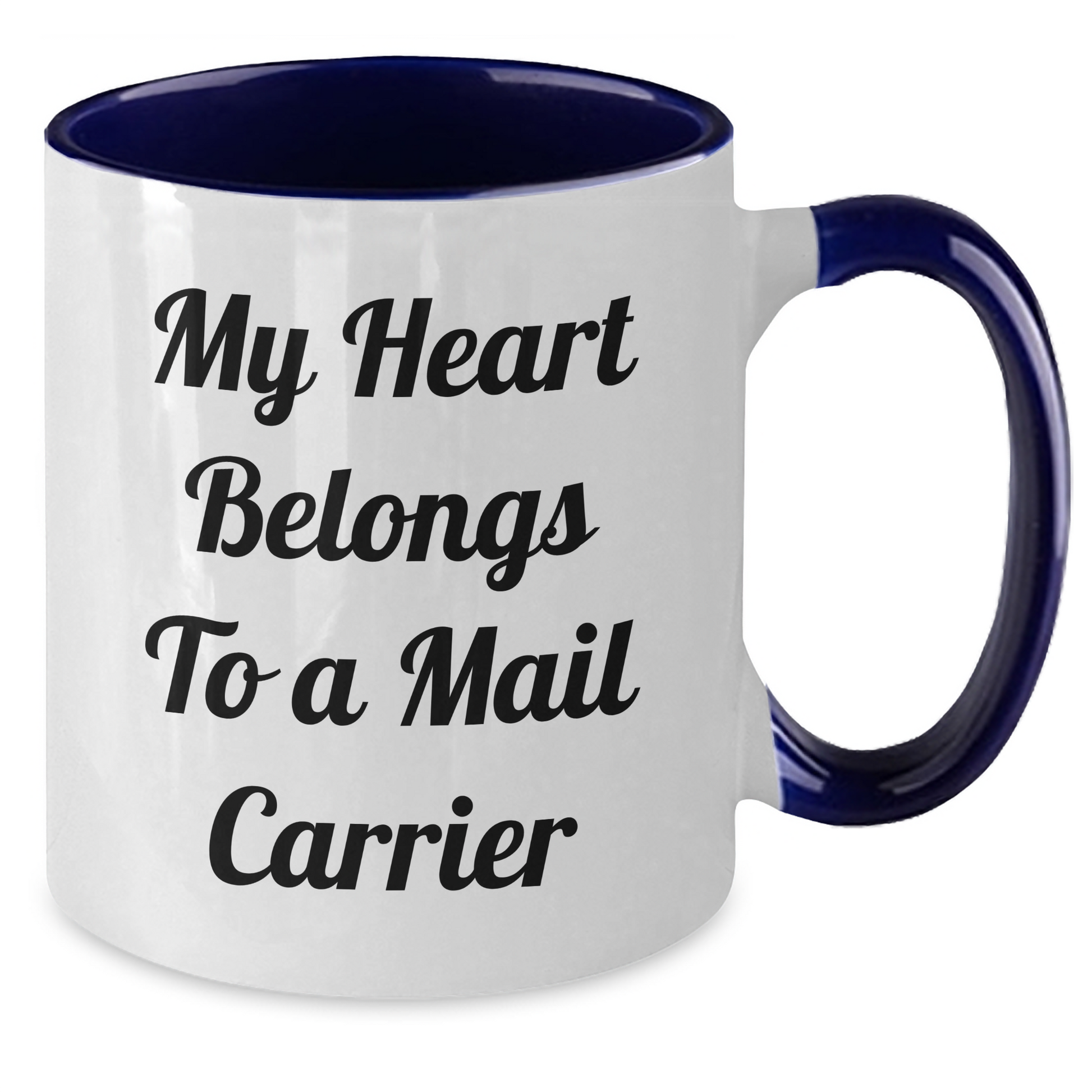 Funny Mail Carrier Gifts from Men to Mail Carrier Two Tone Coffee Mugs with Quote 'My Heart Belongs To A Mail Carrier' for Mother's Day - Additional