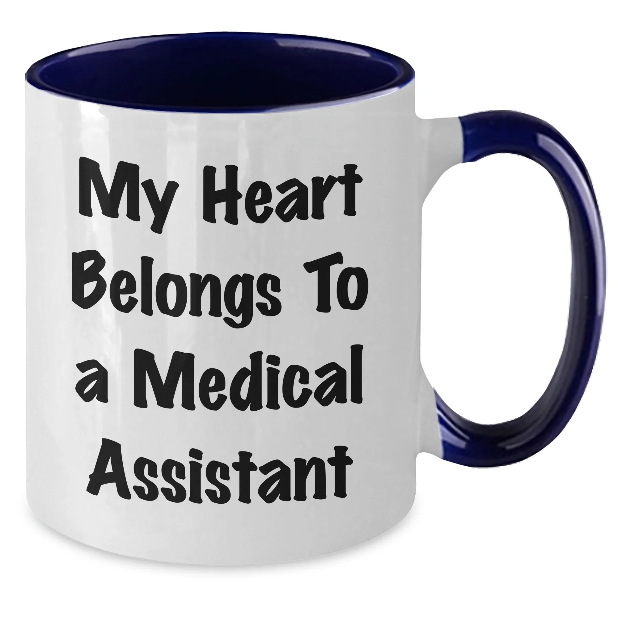 Funny Medical Assistant Gifts from Friends to Medical Assistants, My Heart Belongs To A Medical Assistant Two Tone Coffee Mug for Graduation Unique Gifts