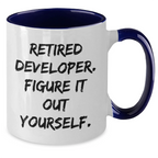 Funny Developer Gifts: 'Retired Developer. Figure It Out Yourself.' Two Tone Coffee Mug for Mom's Day from Family