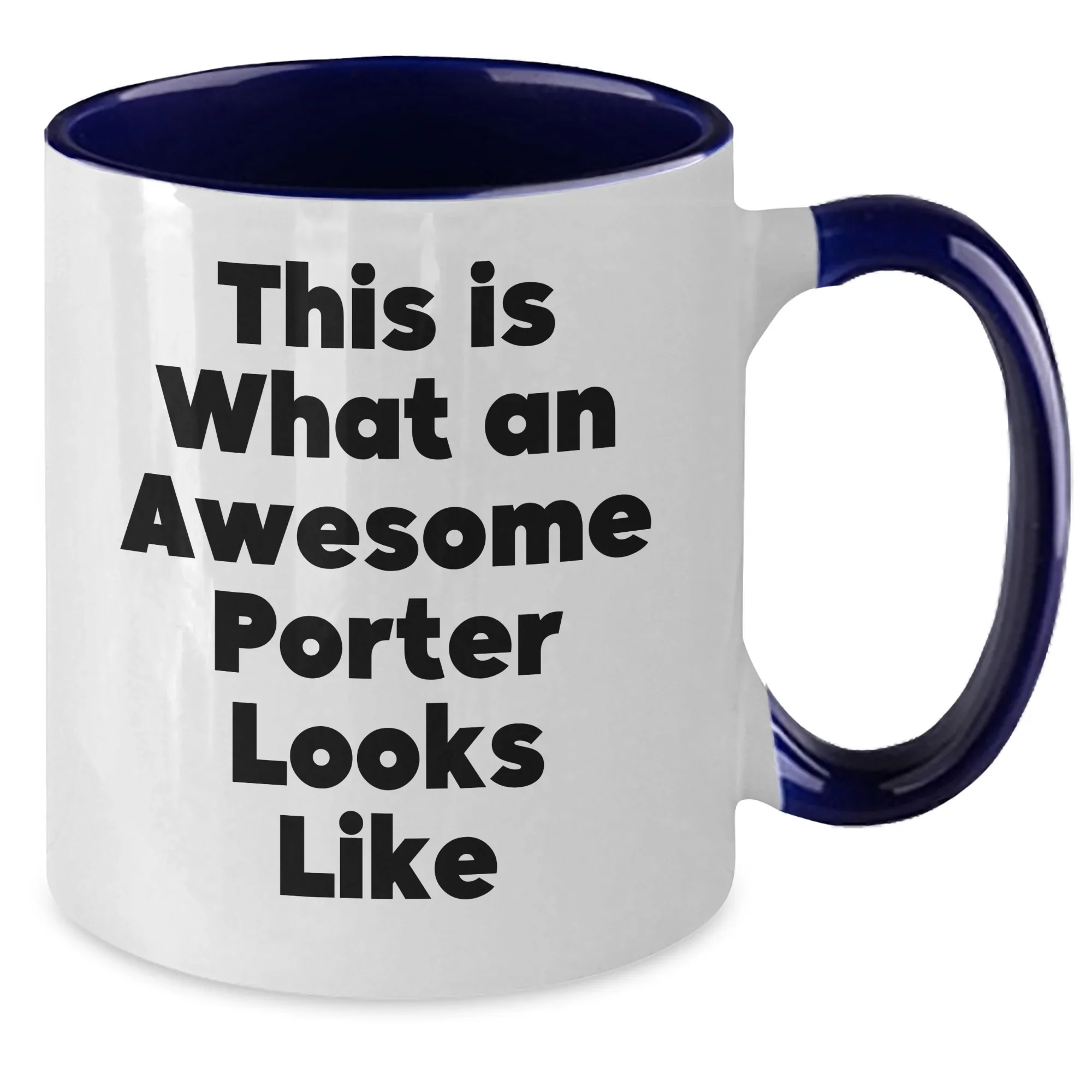 Funny Porter Gifts for Men - This Is What An Awesome Porter Looks Like Two Tone Coffee Mug, Gifts from Men to Porter, Unique Father's Day Unique Gifts for Porter
