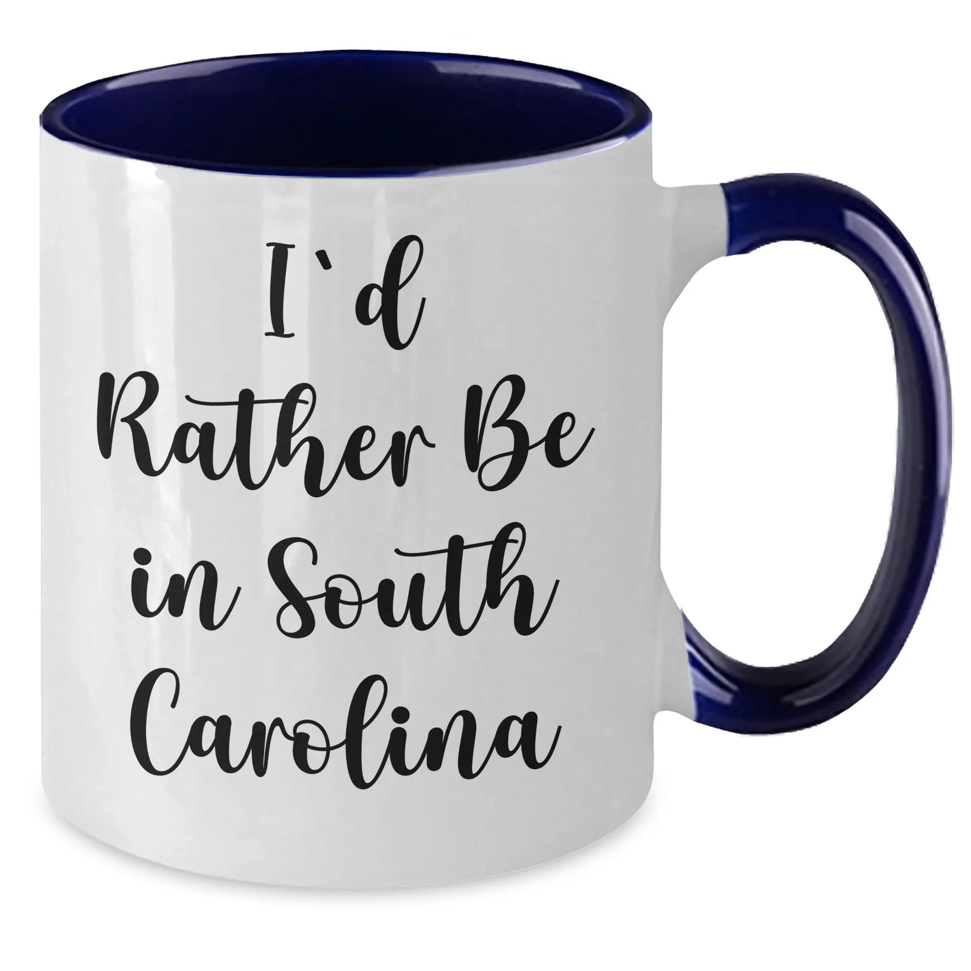 I'd Rather Be In South Carolina, Gifts from Men, Two Tone Coffee Mug for South Carolina Lovers, Father's Day Unique Gifts