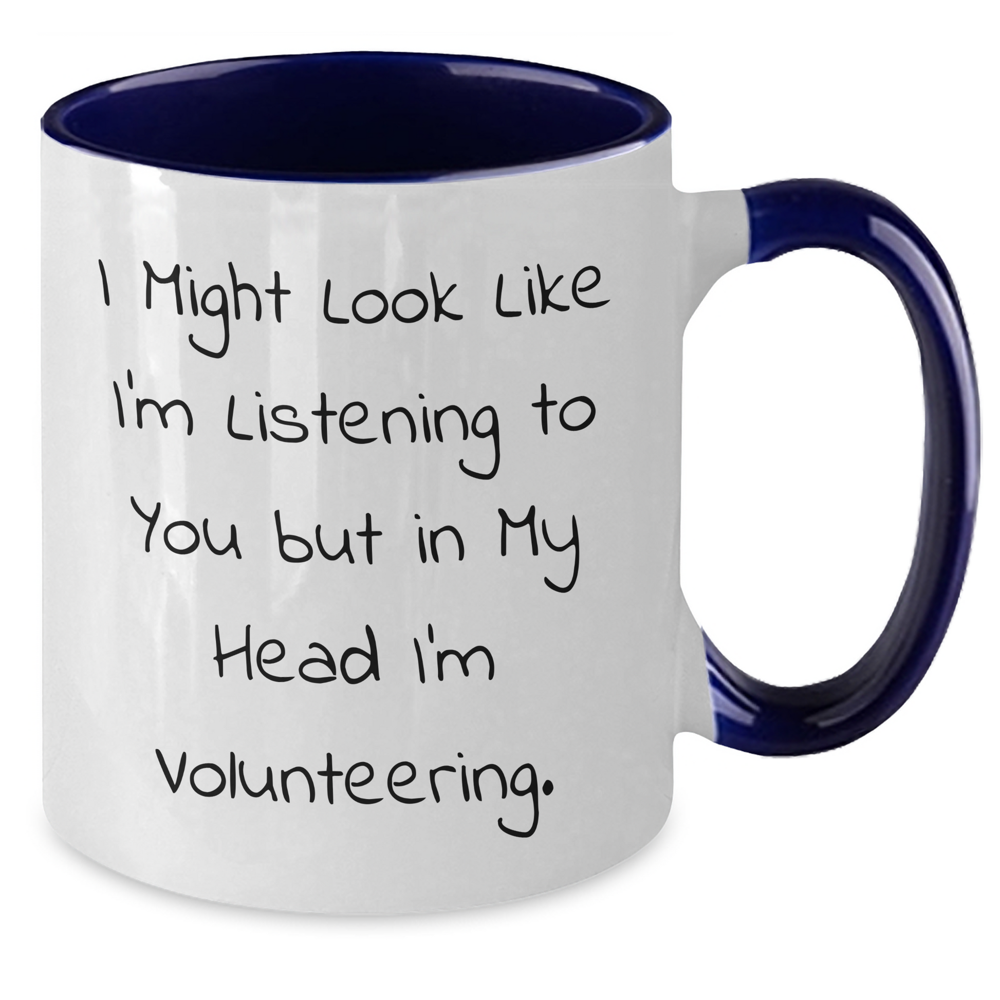 Funny Volunteering Humor Gifts from Friends for Men - 'I Might Look Like I'm Listening...' Two Tone Coffee Mug, 11oz, Microwave & Dishwasher Safe - Additional