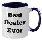 Funny Best Dealer Ever Gifts for Men Two Tone Coffee Mug, Father's Day Unique Gifts from Friends