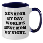 Funny Senator Gifts - Senator By Day, World's Best Mom By Night. Two Tone Coffee Mug for Dad's, Men, Family, Father's Day, and More