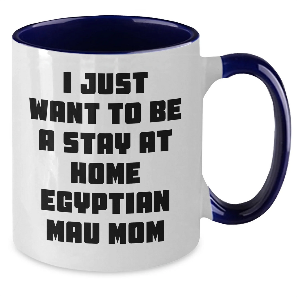 Funny Egyptian Mau Cat Mom Gifts, Two Tone Coffee Mug for Egyptian Mau Cat Lovers, Gifts from Men to Friends and Family, Perfect Father's Day Presents