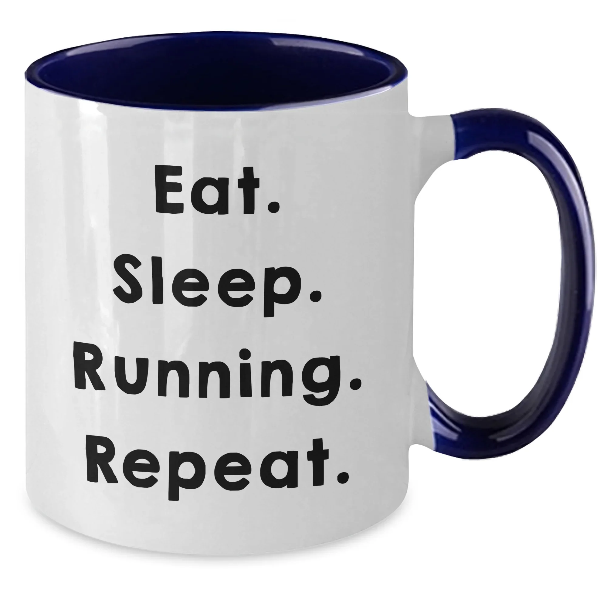Funny Running Quotes Gifts from Dad to Running Men on Father's Day, Two Tone Coffee Mug, Eat. Sleep. Running. Repeat.