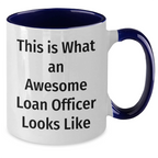 Funny Loan Officer Gifts from Men - This Is What An Awesome Loan Officer Looks Like, Two Tone Coffee Mug for Father's Day