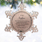 Nephew Snowflake Ornament, Motivational, Birthday, Christmas Gifts - Life is learning to dance in the rain