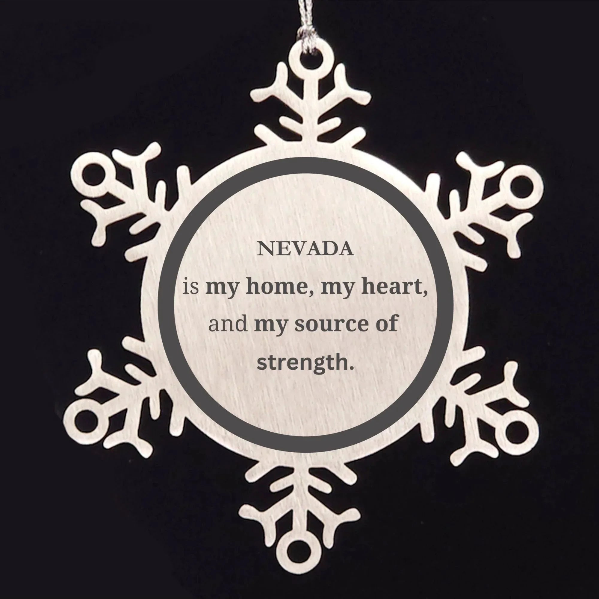 Nevada is my home Snowflake Steel Ornament Birthday Christmas Gifts