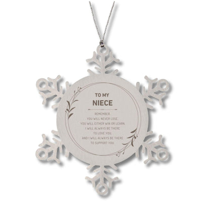 Niece Ornament Gifts, To My Niece Remember, you will never lose. You will either WIN or LEARN, Keepsake Snowflake Ornament For Niece, Birthday Christmas Gifts Ideas For Niece X-mas Gifts