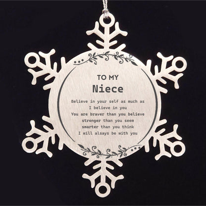 Niece Snowflake Ornament Gifts, To My Niece You are braver than you believe, stronger than you seem, Inspirational Birthday, Christmas Gifts