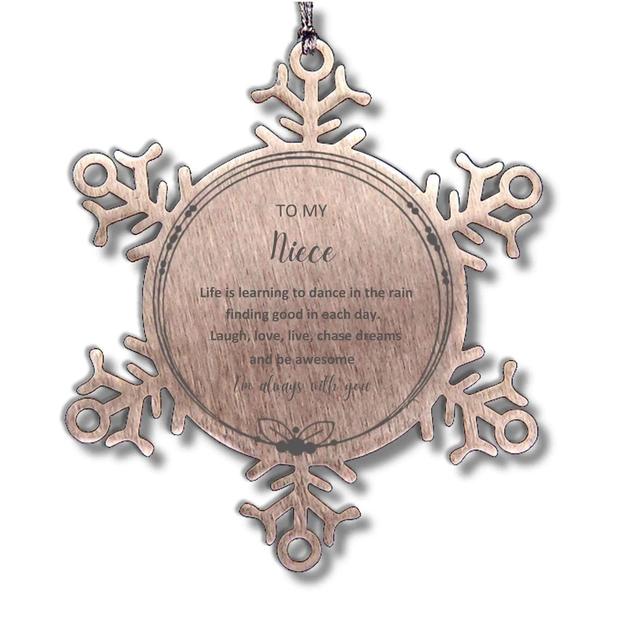 Niece Snowflake Ornament, Motivational Birthday Christmas Gifts - Life is learning to dance in the raini