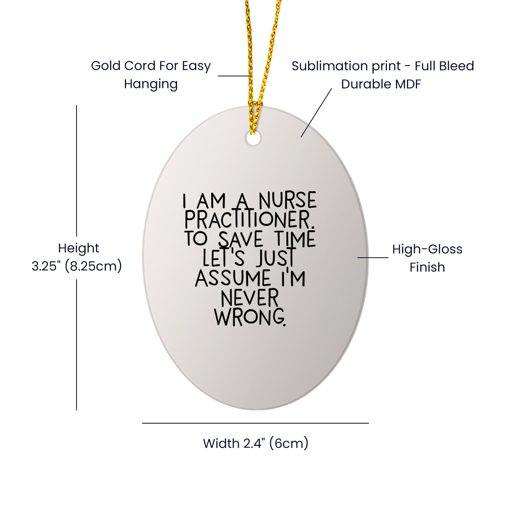 Nurse Practitioner Oval Ornament - I Am a Nurse Practitioner