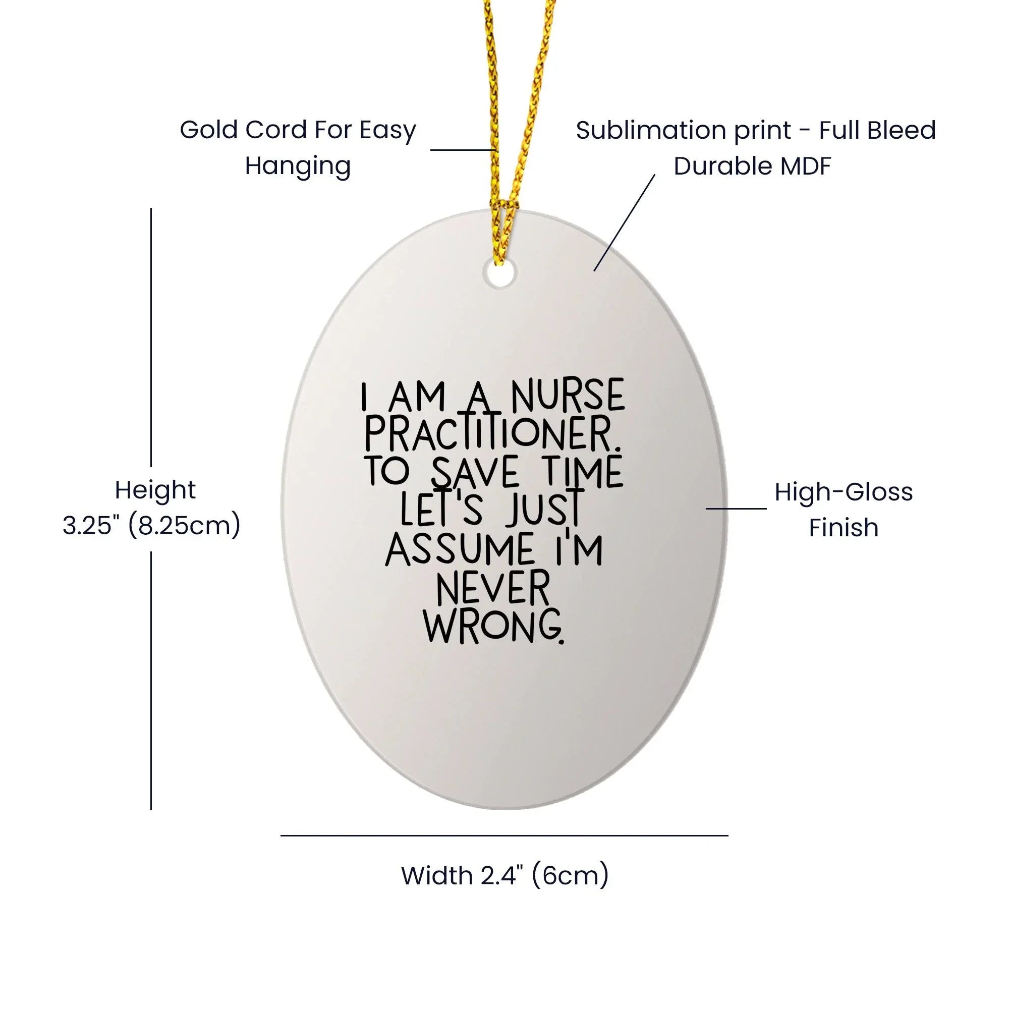 Nurse Practitioner Oval Ornament - I Am a Nurse Practitioner