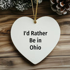 Ohio Heart Ornament, 'I'd Rather Be In Ohio' Quote, Christmas Unique Gifts for Men, Women, Friends, Coworkers, Family