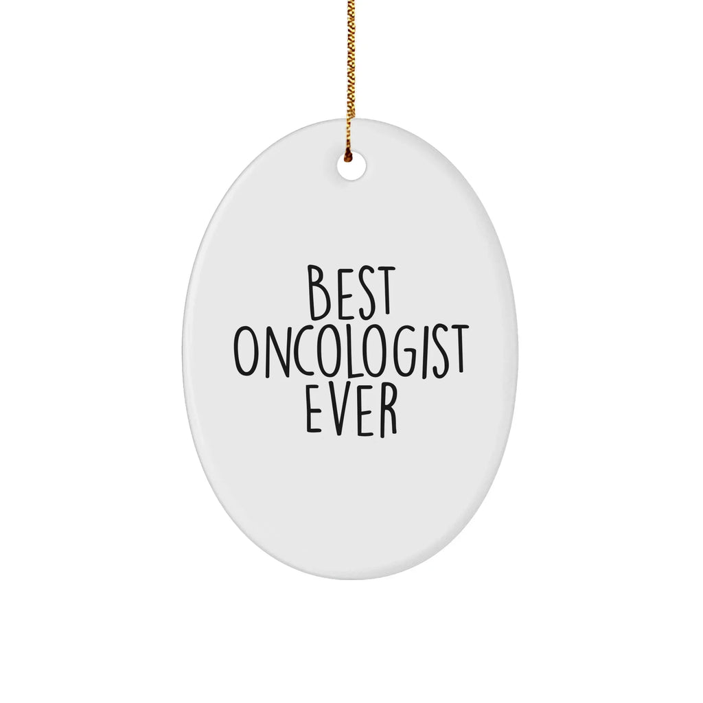 Oncologist Gifts Oval Ornament - Best Oncologist Ever - Christmas Cheer