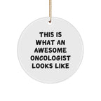 Oncologist Gifts - This Is What An Awesome Oncologist Looks Like - Circle Ornament for Christmas