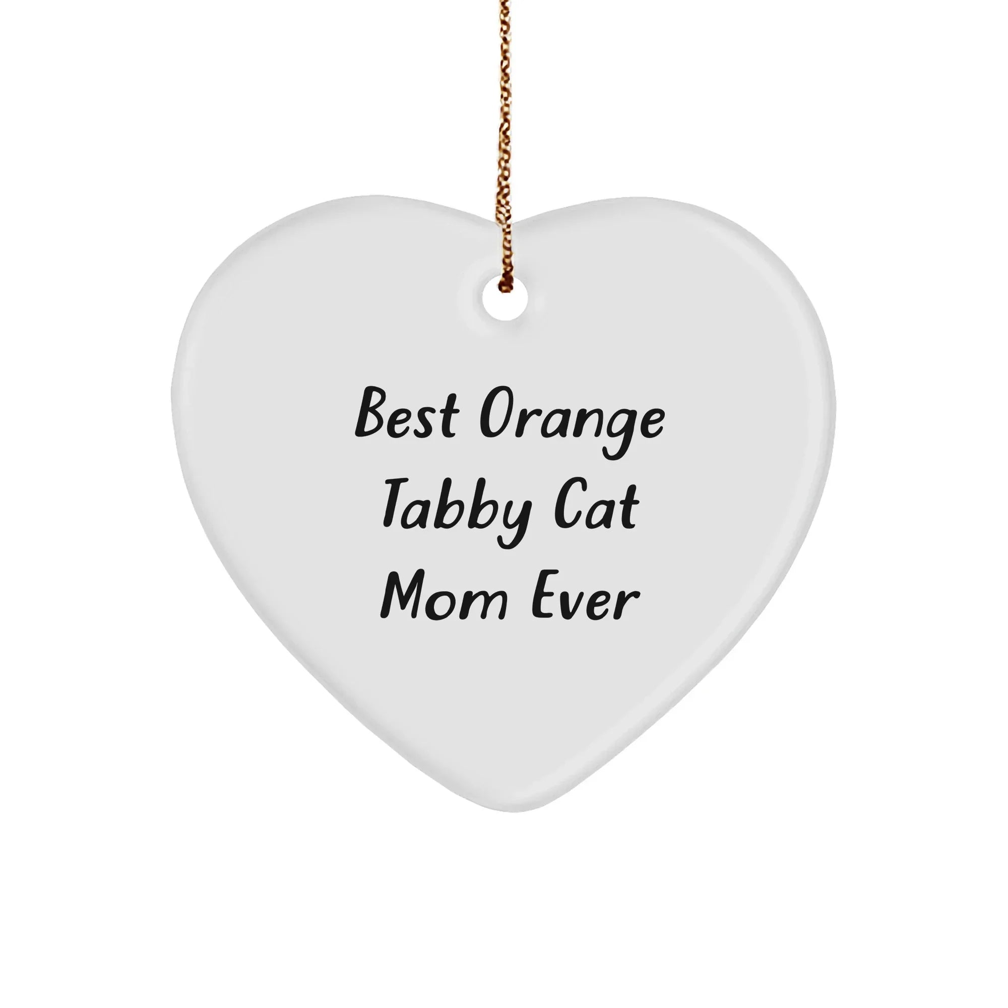 Orange Tabby Cat Mom Ever Heart Ornament Gifts from Family Friends, 'Best Orange Tabby Cat Mom Ever' Quote, Christmas Unique Gifts