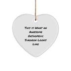 Orthopedic Surgeon Gifts from Friends, Heart Ornament with Funny Quote, Unique Christmas Memorable Presents for Men