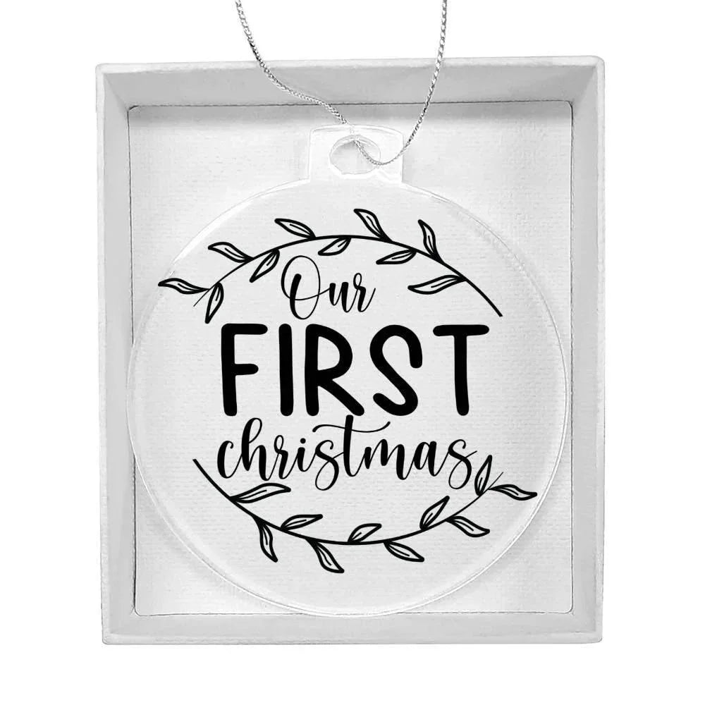 Our First Christmas Acrylic Keepsake Ornament