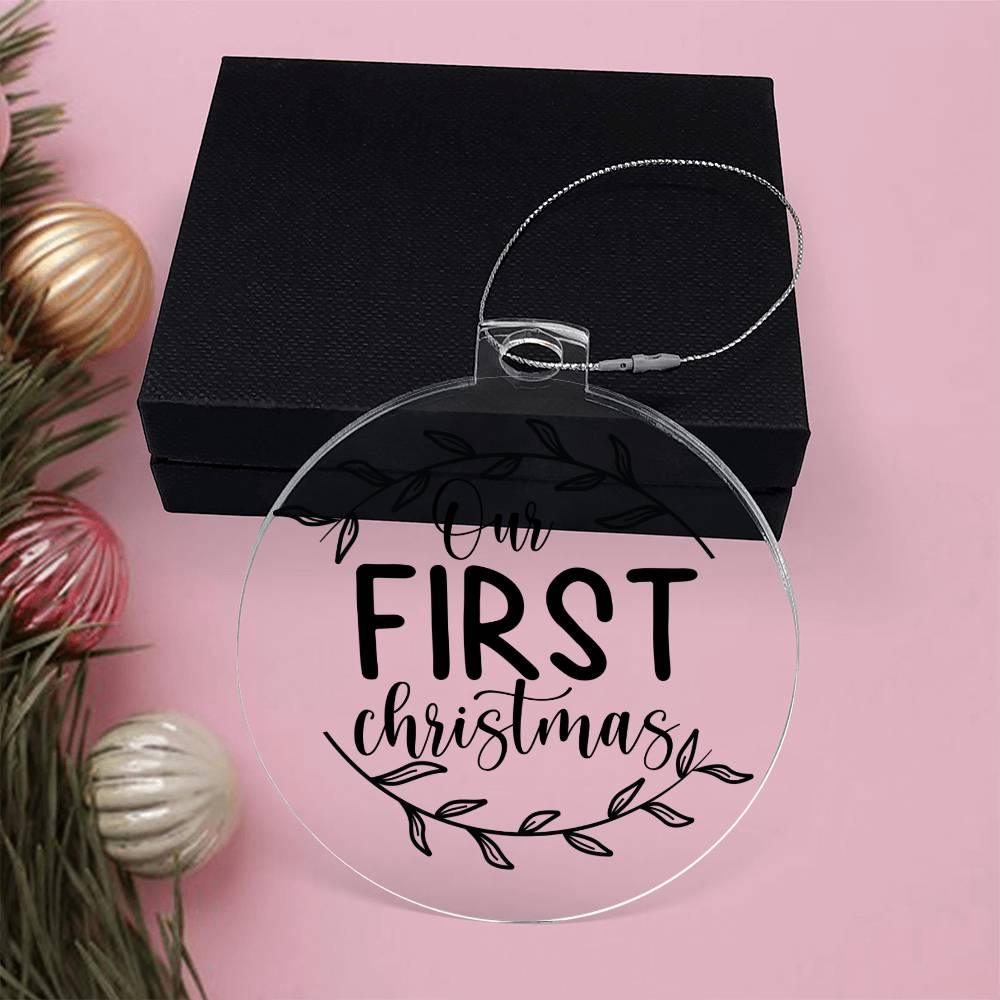 Our First Christmas Acrylic Keepsake Ornament