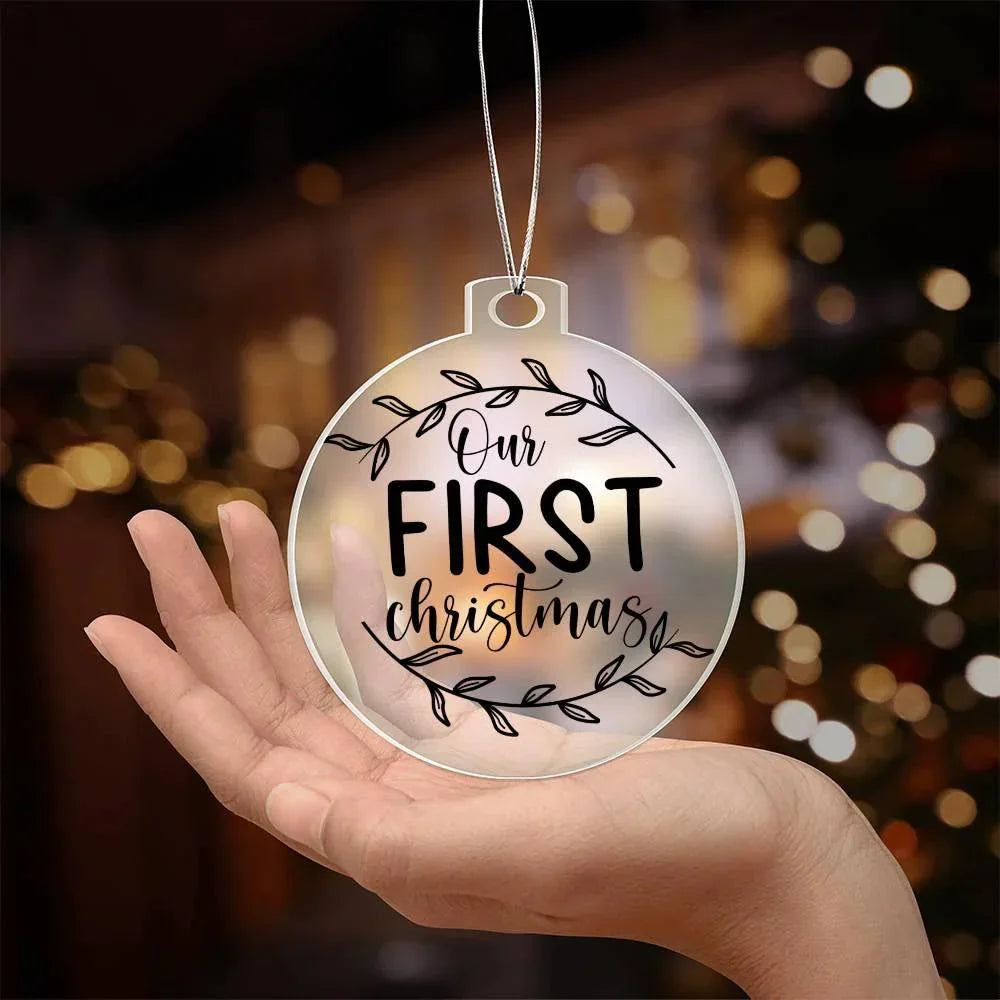 Our First Christmas Acrylic Keepsake Ornament