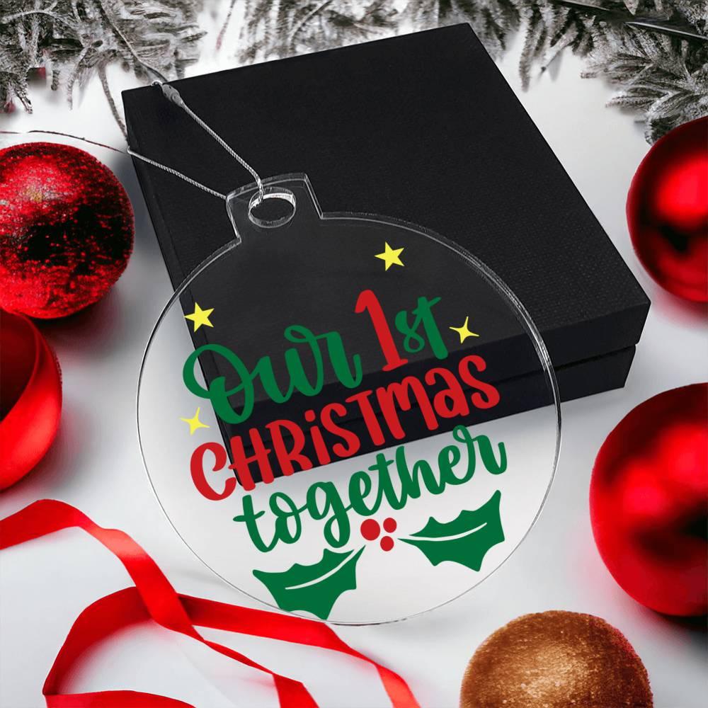 Our First Christmas Together Acrylic Keepsake Ornament
