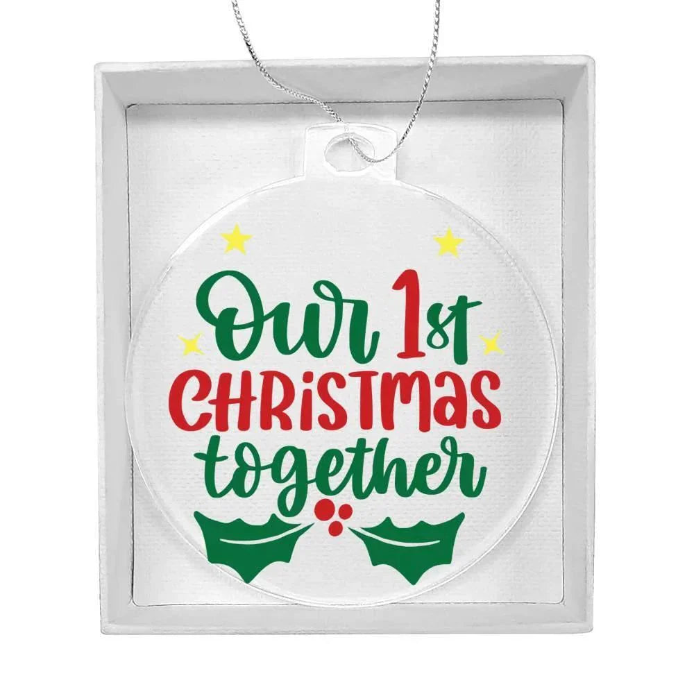 Our First Christmas Together Acrylic Keepsake Ornament