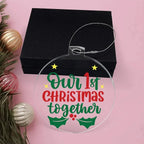 Our First Christmas Together Acrylic Keepsake Ornament