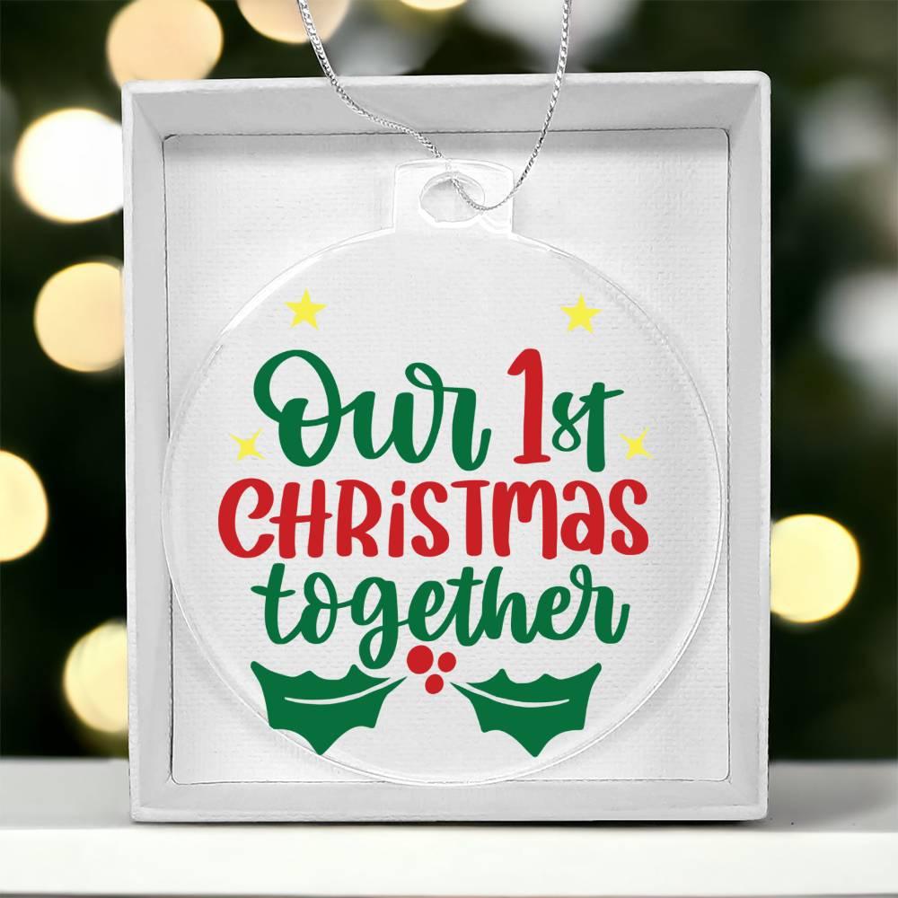 Our First Christmas Together Acrylic Keepsake Ornament