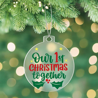 Our First Christmas Together Acrylic Keepsake Ornament