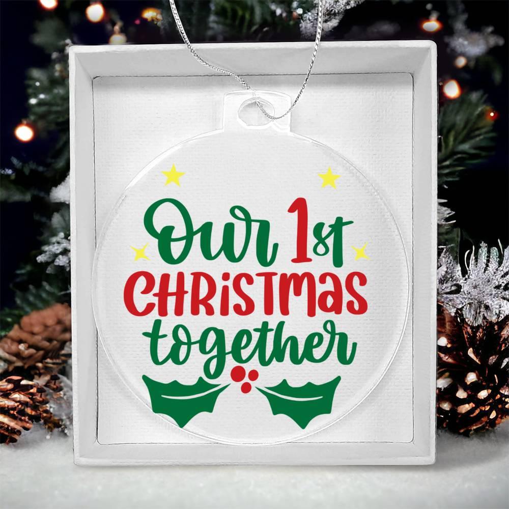Our First Christmas Together Acrylic Keepsake Ornament