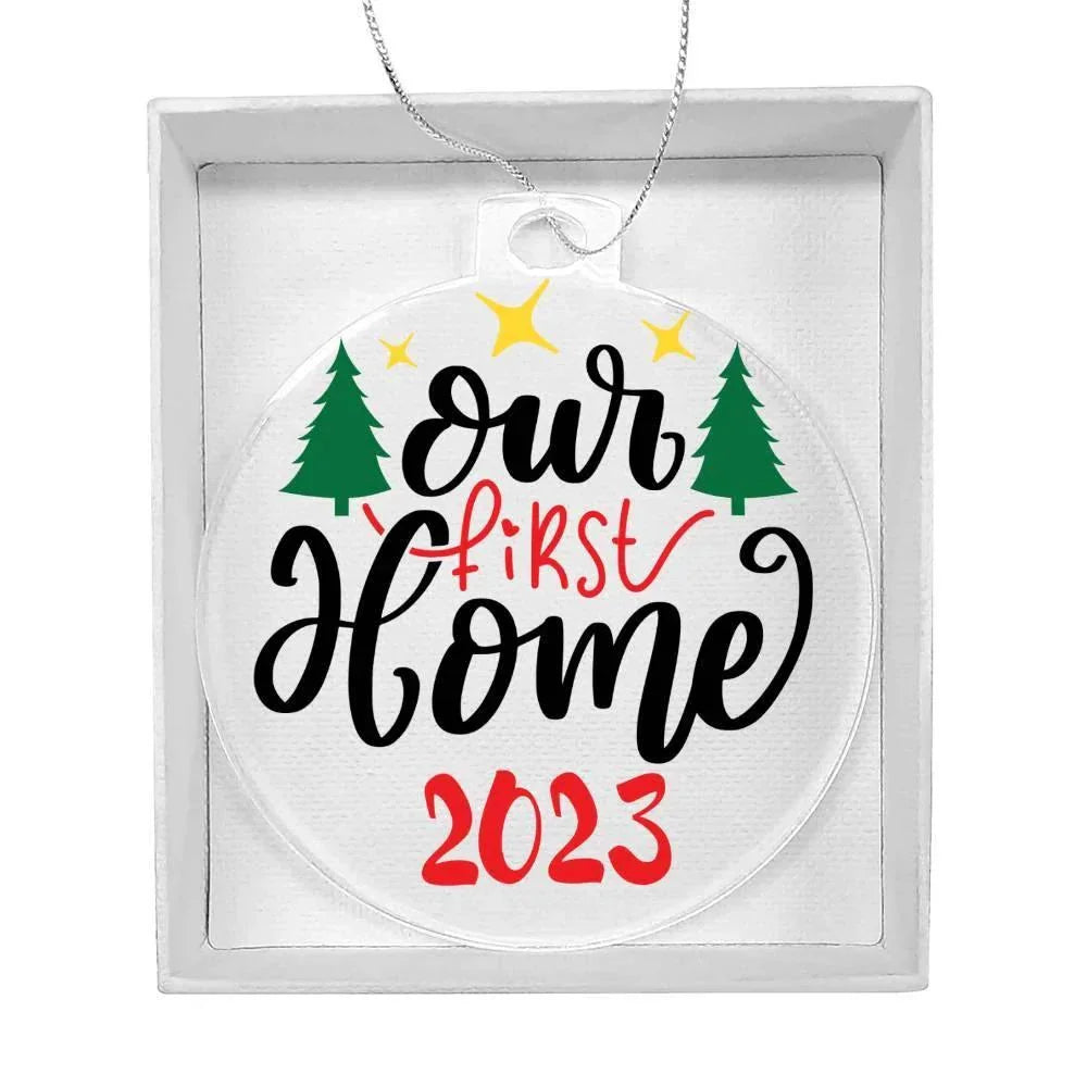 Our First Home Acrylic Keepsake Ornament