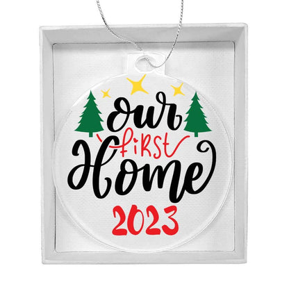 Our First Home Acrylic Keepsake Ornament