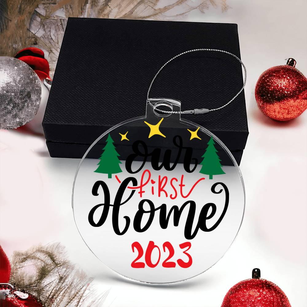 Our First Home Acrylic Keepsake Ornament