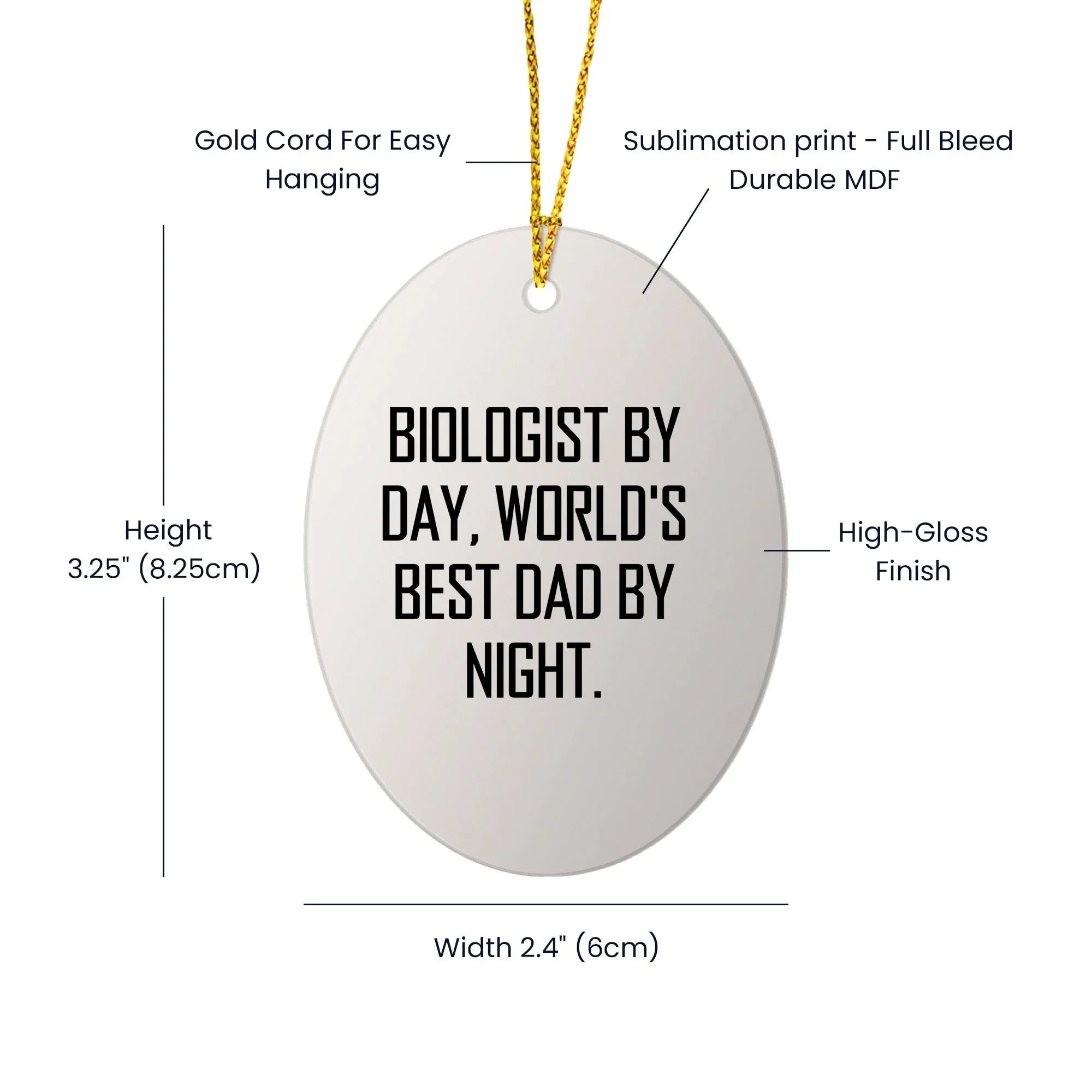 Biologist Gifts for Men, Funny Oval Ornament by Biologist By Day, World's Best Dad By Night., Christmas Unique Gifts from Dad to Son