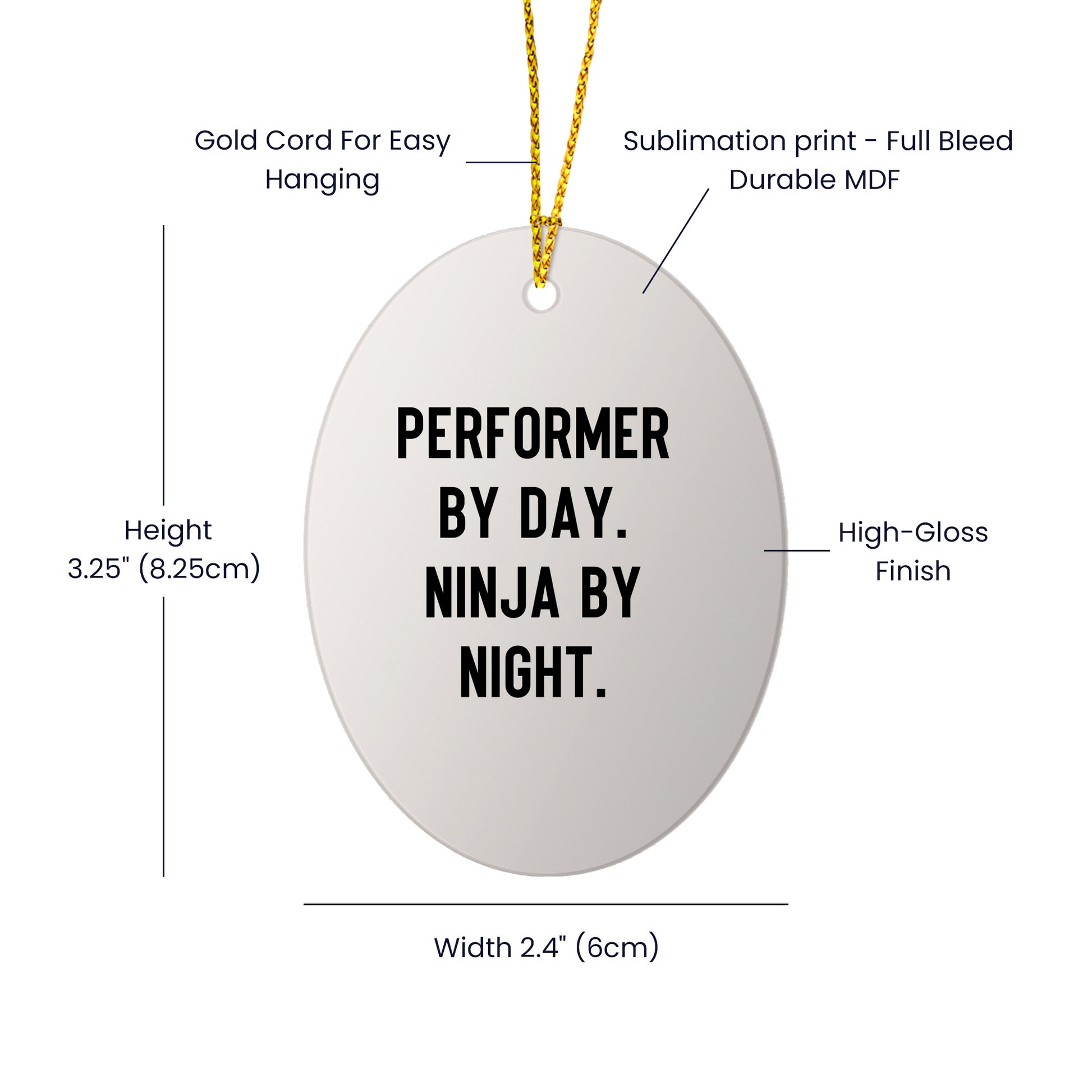 Performer Funny Oval Christmas Tree Ornament - "Performer by Day, Ninja By Night" - Unique Gift for Actors, Dancers, Musicians, Artists - Mallard Moon