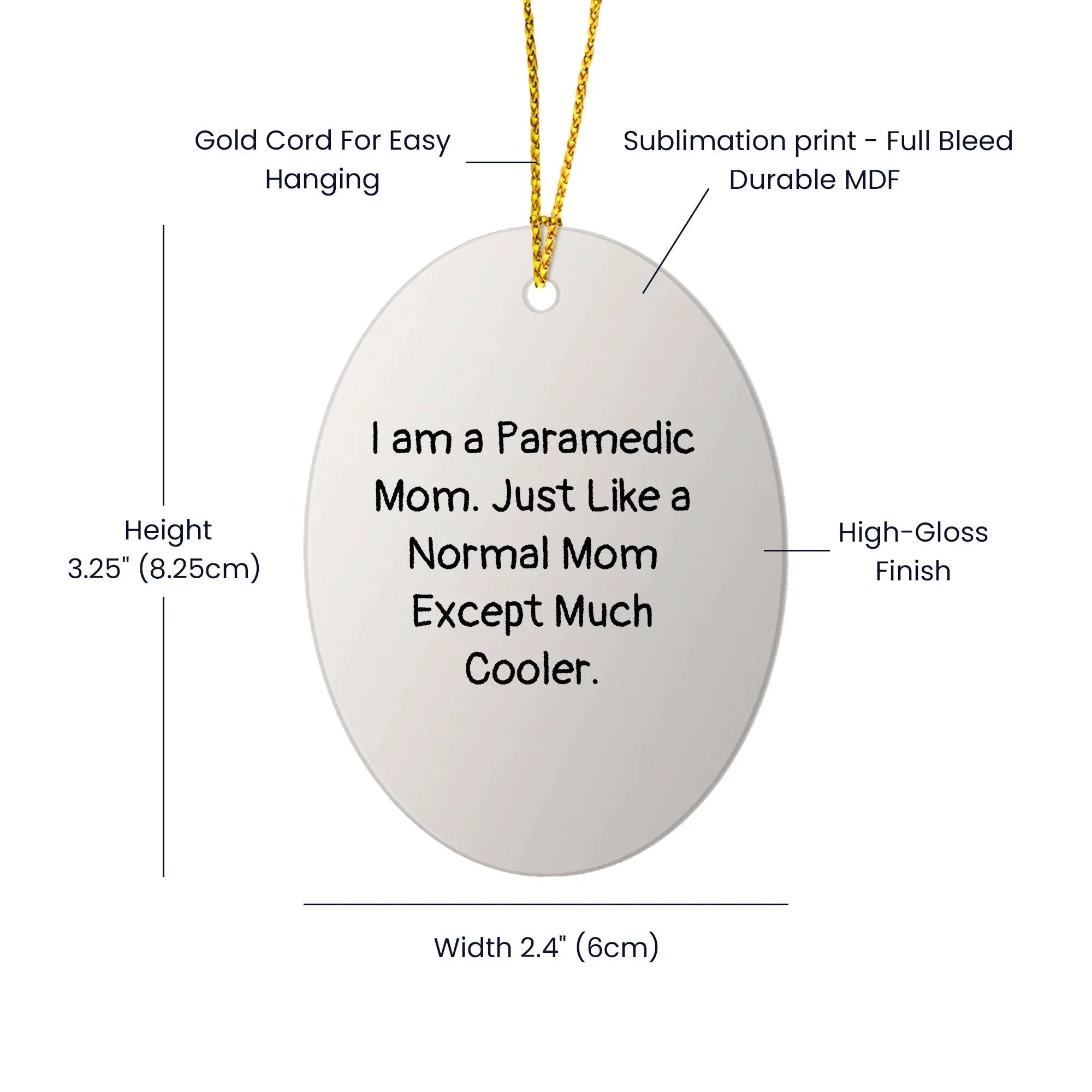 Paramedic Mom Oval Christmas Tree Ornaments