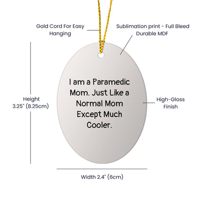 Paramedic Mom Oval Christmas Tree Ornaments - Mallard Moon
