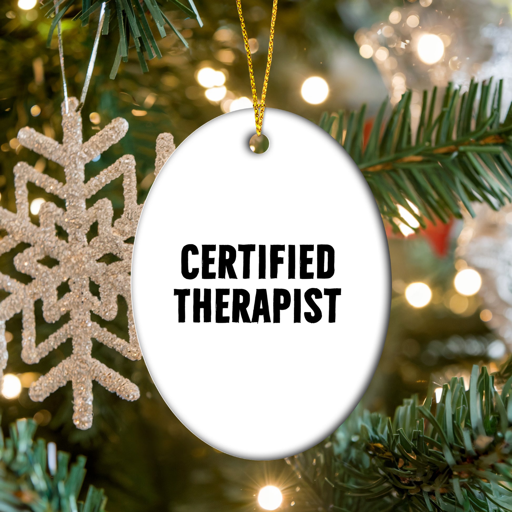 Funny Therapist Christmas Oval Ornament with 'Certified Therapist' Quote - Mallard Moon