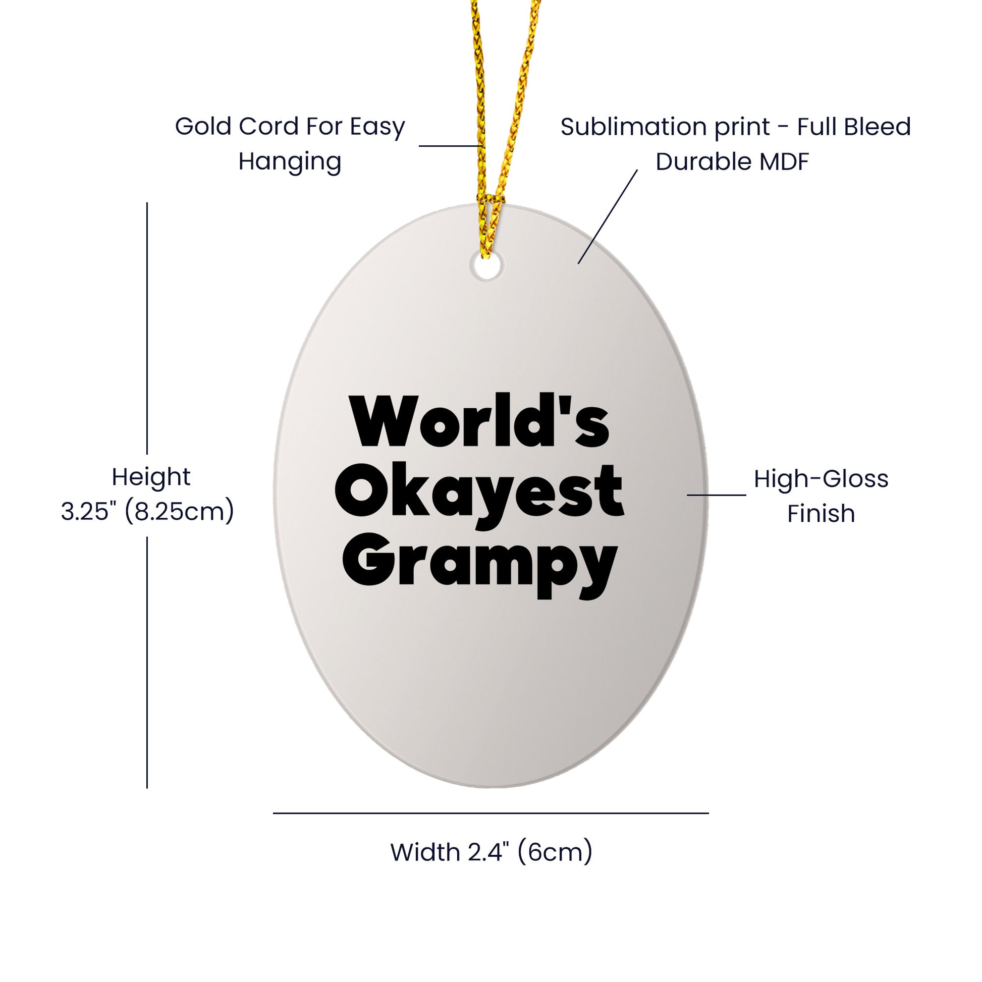 Grampy's World's Okayest Ornament, Funny Quote Oval Christmas Unique Gift from Family, A Ideal Gift for Him