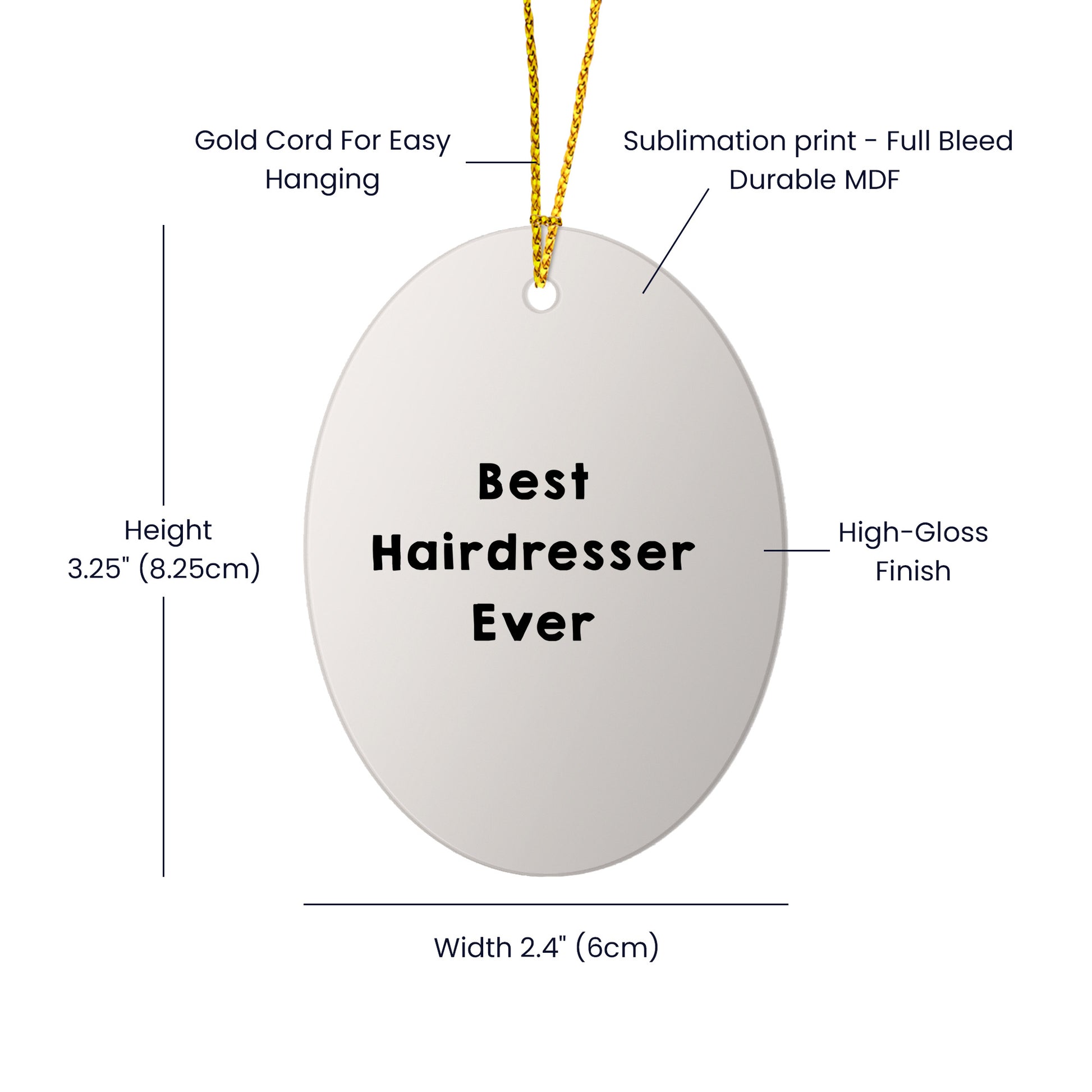 Hairdresser Gifts from Men to Best Hairdresser Ever Oval Ornament, Funny Quote, Christmas Unique Gifts - Mallard Moon