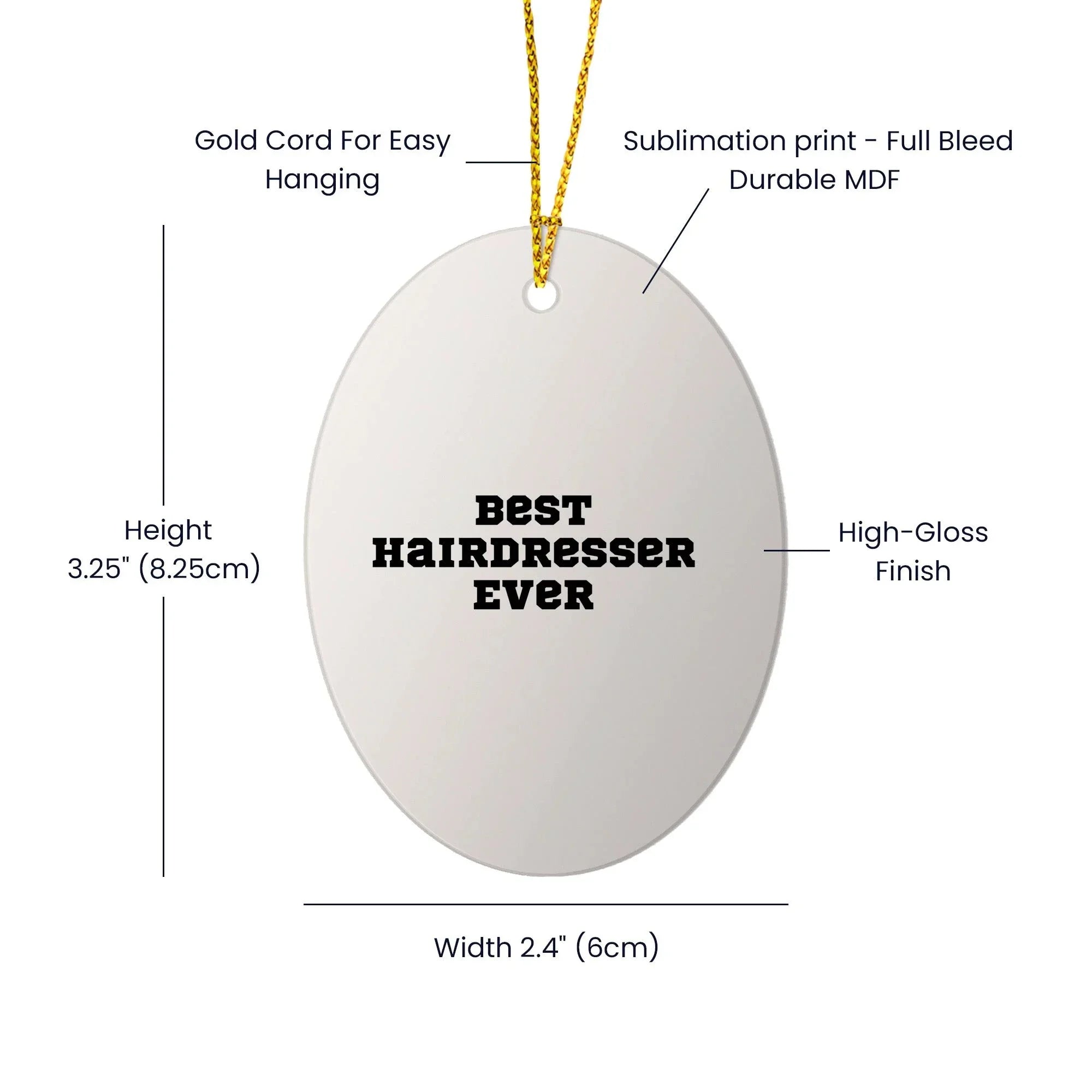 Best Hairdresser Ever Oval Christmas Tree Ornament