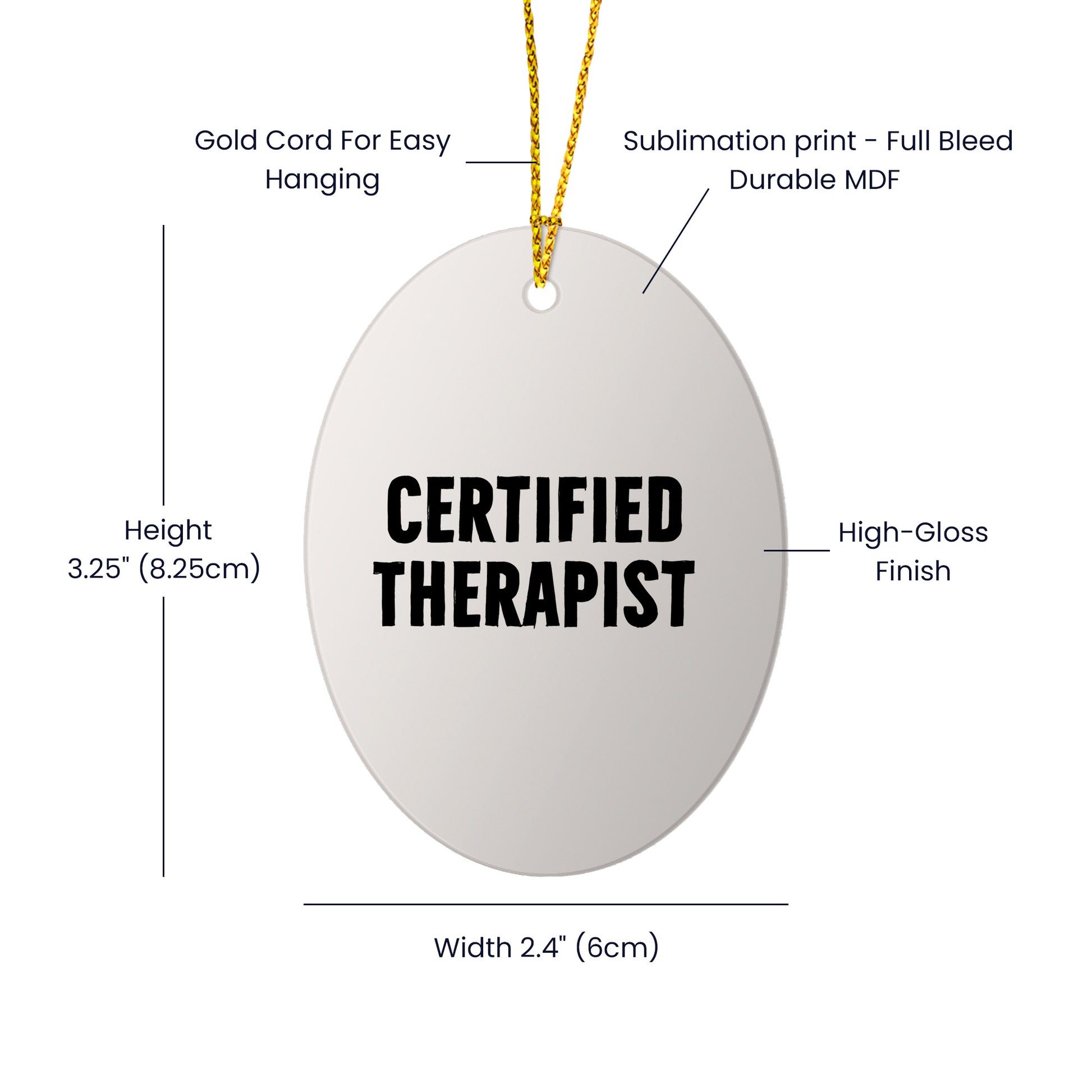 Funny Therapist Christmas Oval Ornament with 'Certified Therapist' Quote - Mallard Moon