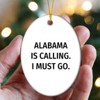 Alabama State Oval Christmas Tree Ornament - Alabama Is Calling I Must Go Quote On Durable MDF With High Gloss Finish