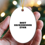 Best Hairdresser Ever Oval Christmas Tree Ornament