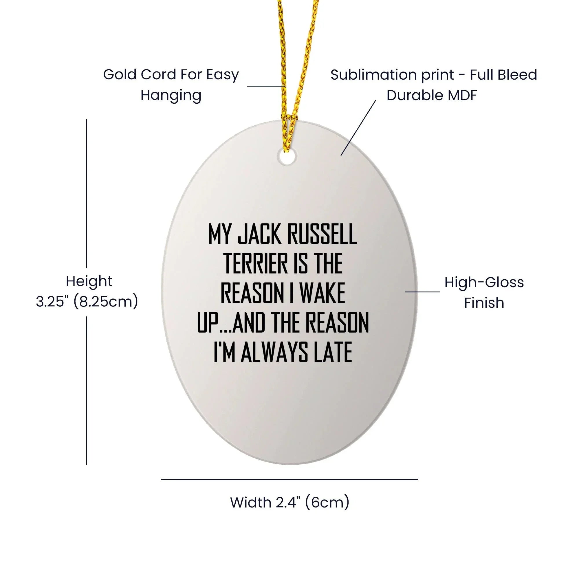 Funny Jack Russell Terrier Dog Oval Christmas Tree Ornament, 'My Jack Russell Terrier Is The Reason I Wake Up...' Quote Unique Gifts