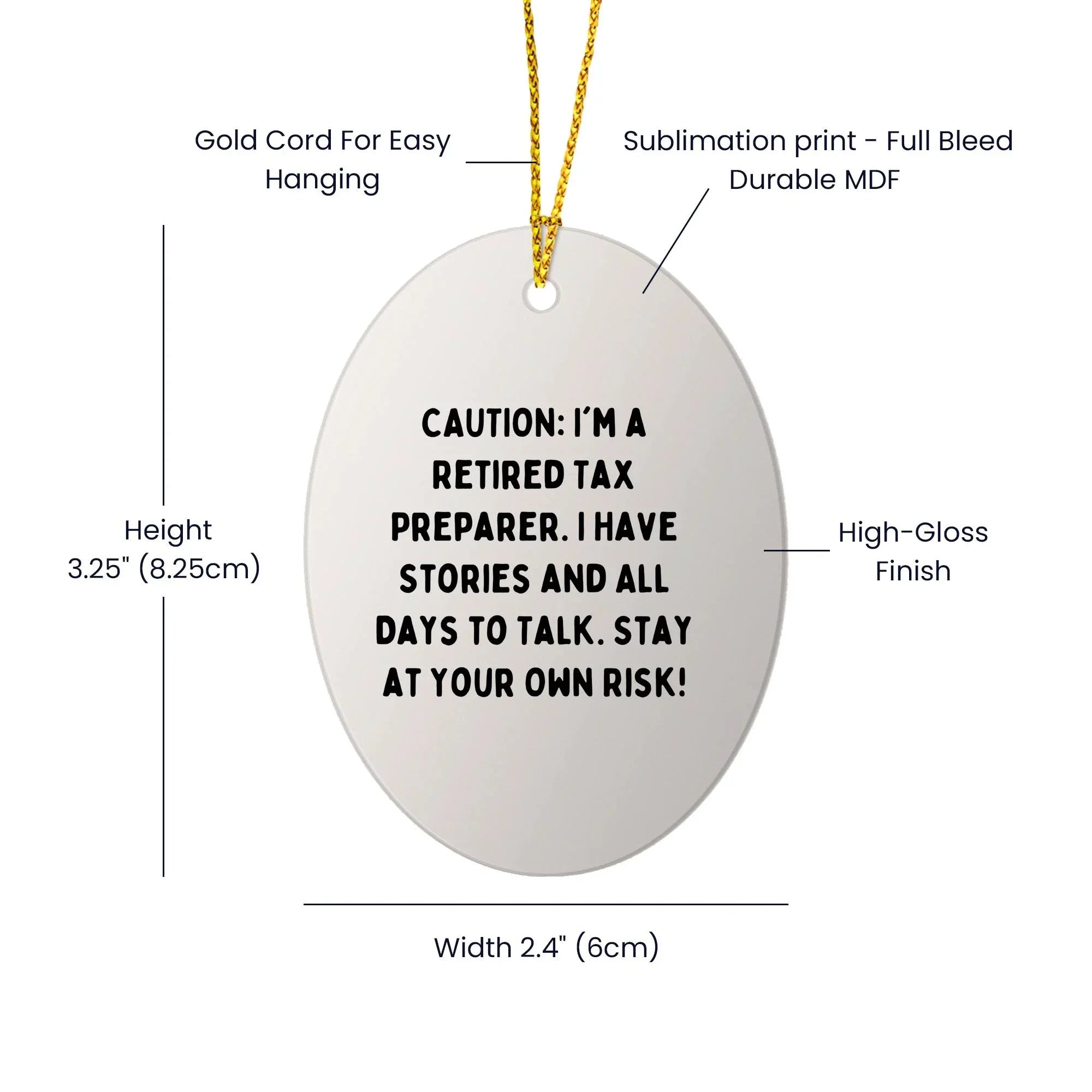 Funny Tax Preparer Oval Ornament 'Caution: I'm A Retired Tax Preparer Christmas Retirement Gifts