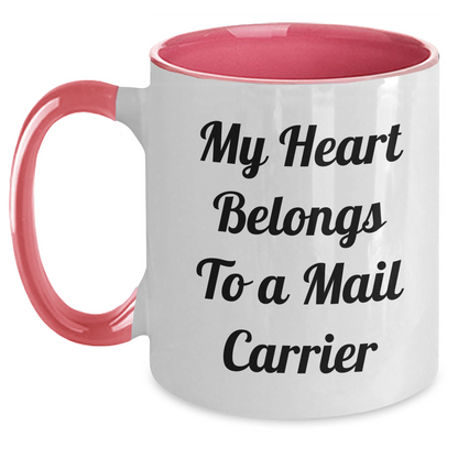 Funny Mail Carrier Gifts from Men to Mail Carrier Two Tone Coffee Mugs with Quote 'My Heart Belongs To A Mail Carrier' for Mother's Day - Main
