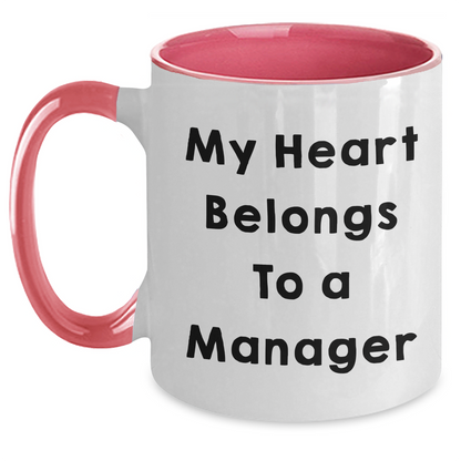 Funny Manager Gifts for Her Him Friends from Coworkers Family - My Heart Belongs To A Manager Two Tone Coffee Mug for Graduation - Main